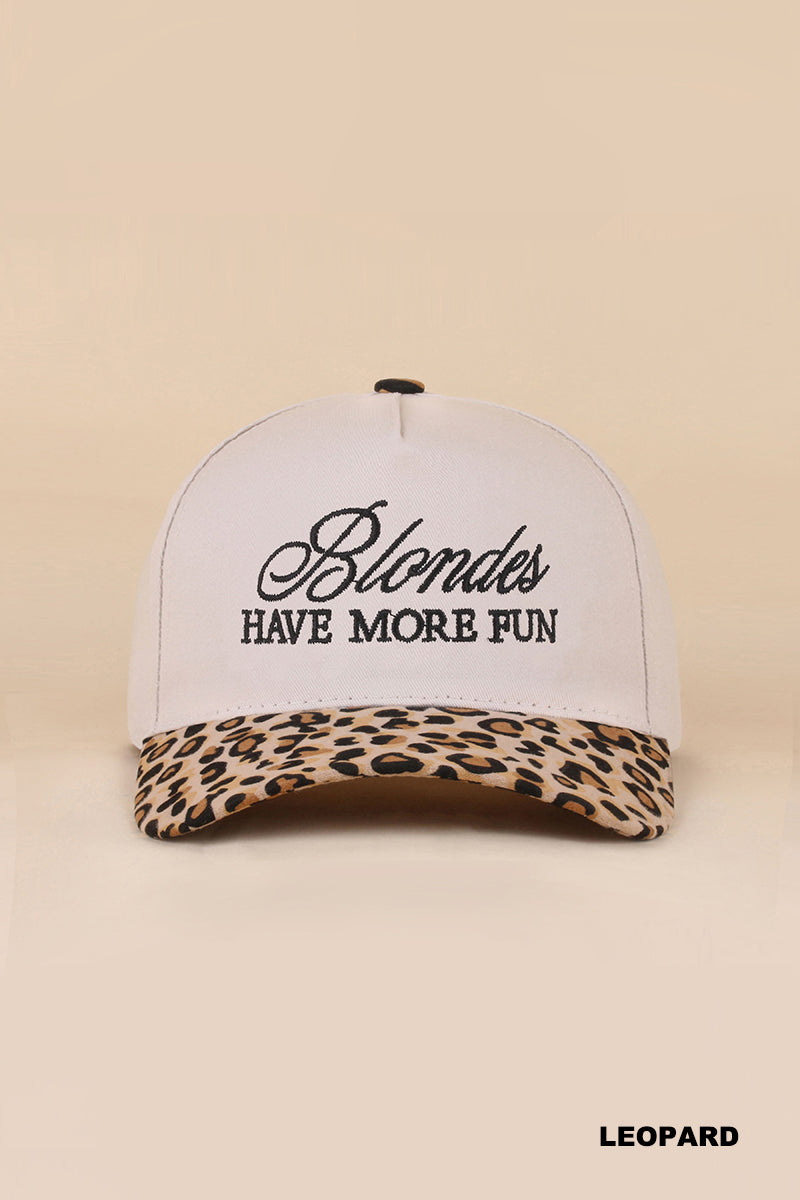 Blondes have more fun hat - leopard