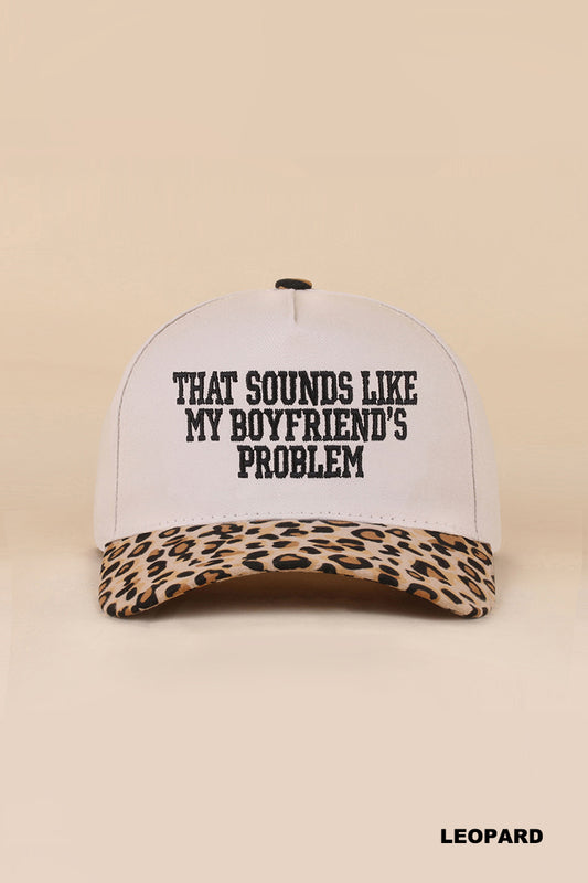Boyfriends Problem Hat - Leopard
